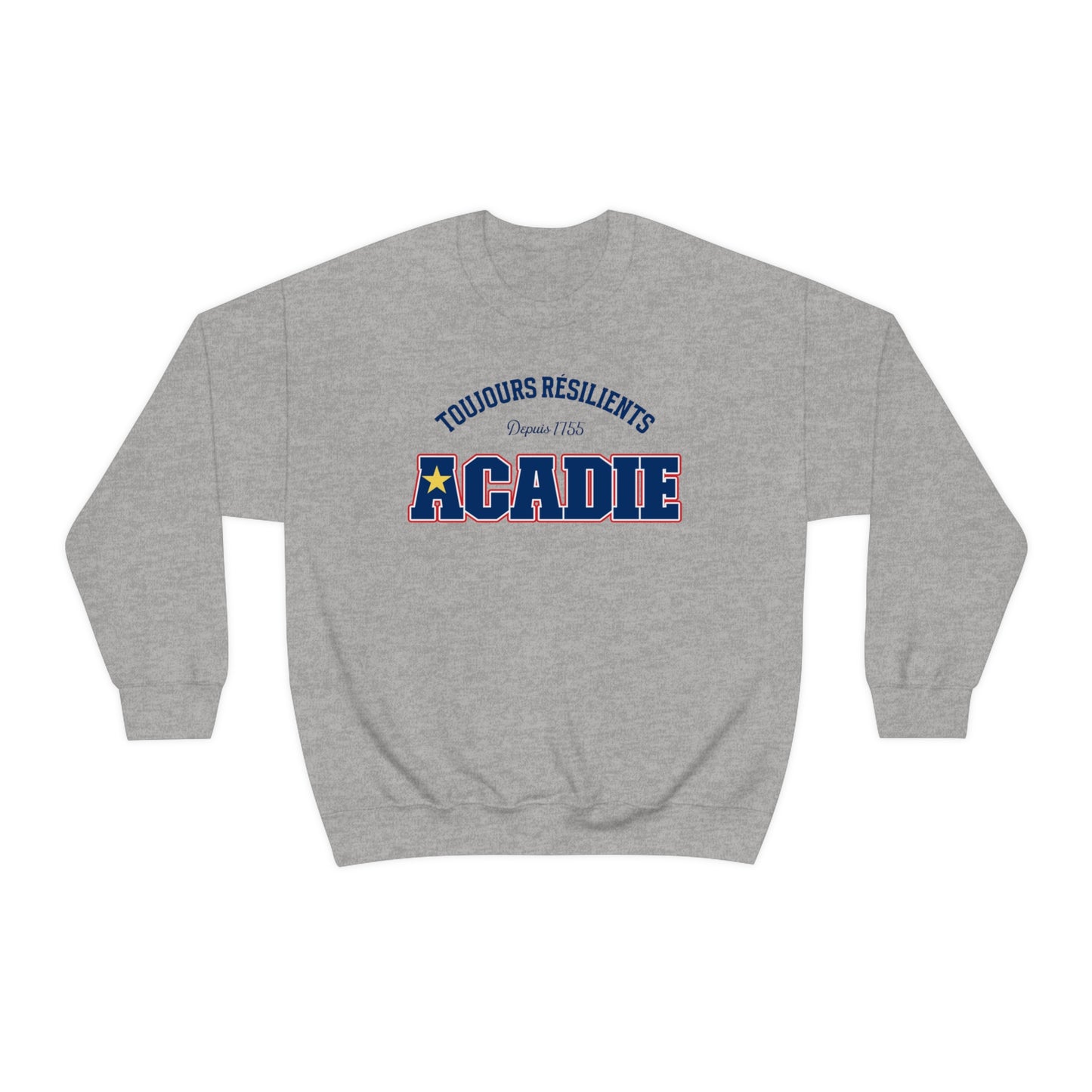 TOUJOURS RÉSILIENTS, ACADIE SWEATSHIRT UNISEXE
