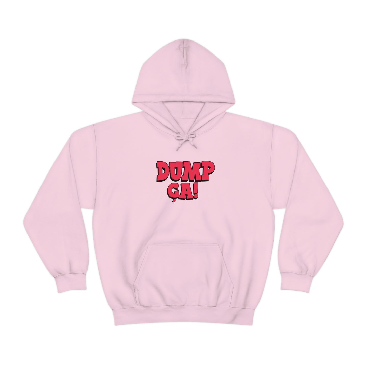 DUMP CA HOODIE - UNISEX