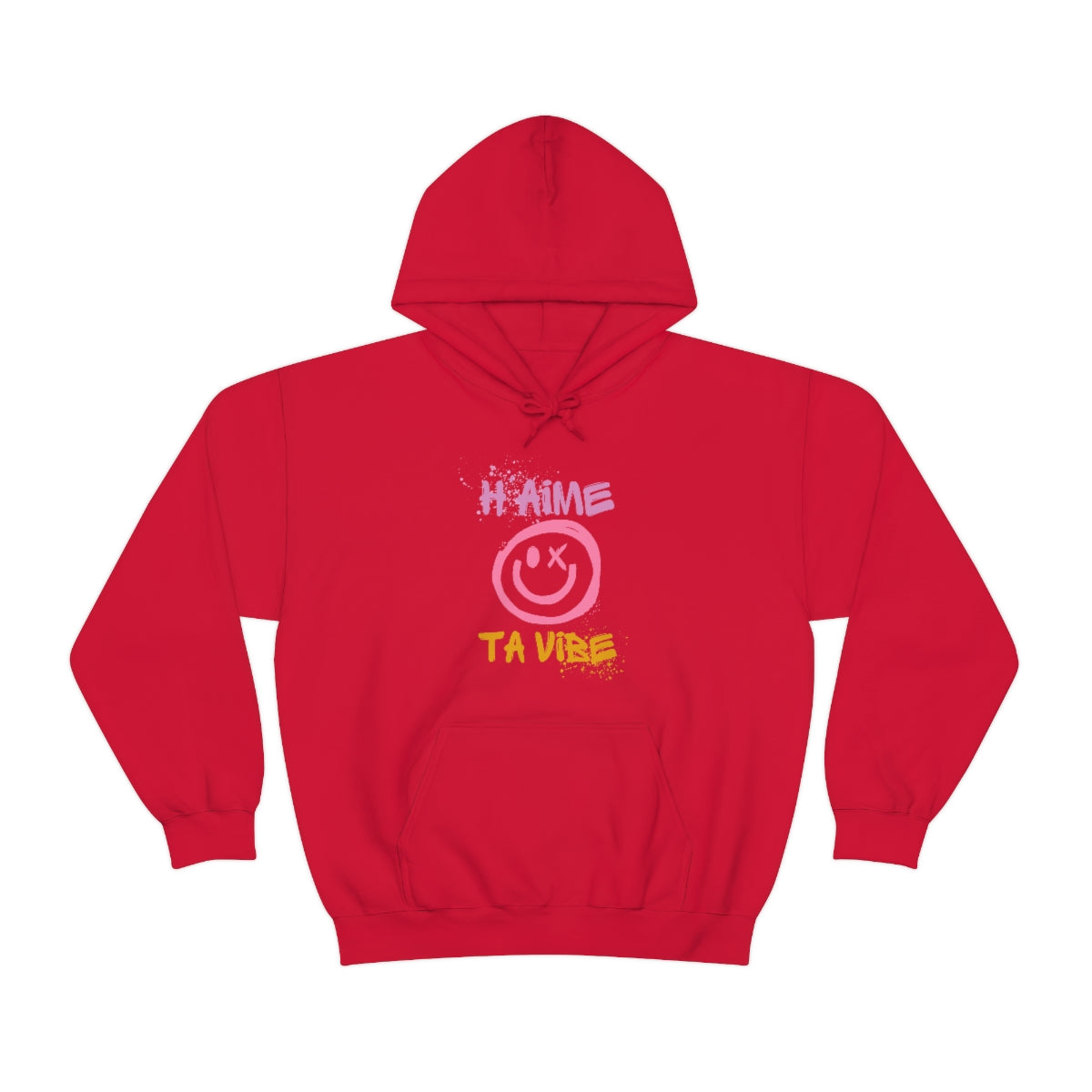 H'AIME TA VIBE HOODIE - UNISEX