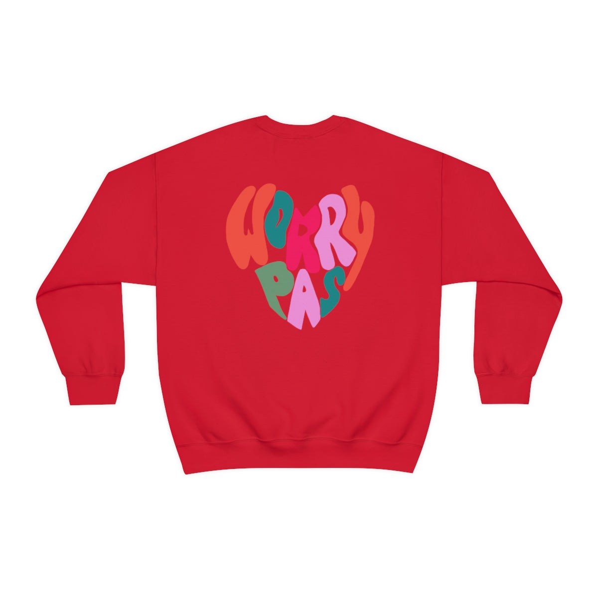 WORRY PAS SWEATSHIRT UNISEXE