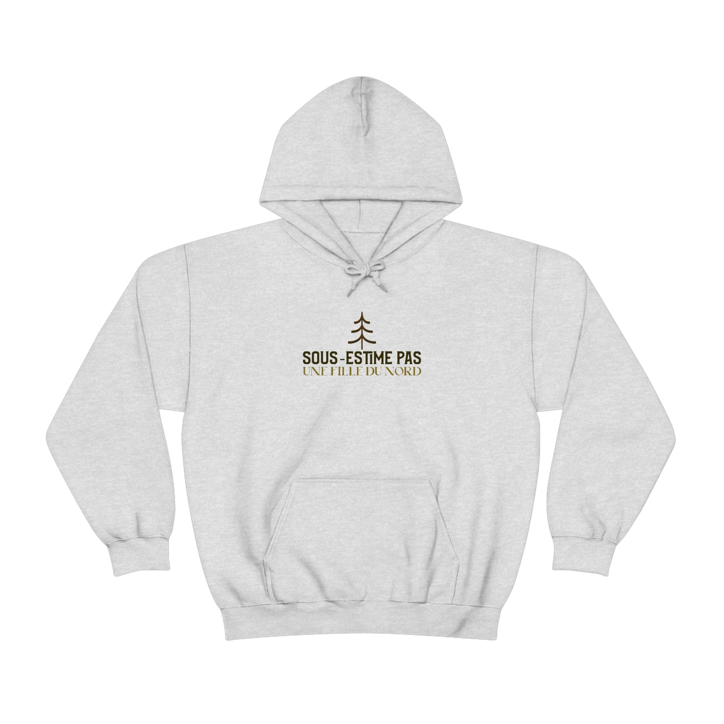 SOUS-ESTIME PAS UNE FILLE DU NORD HOODIE - UNISEX