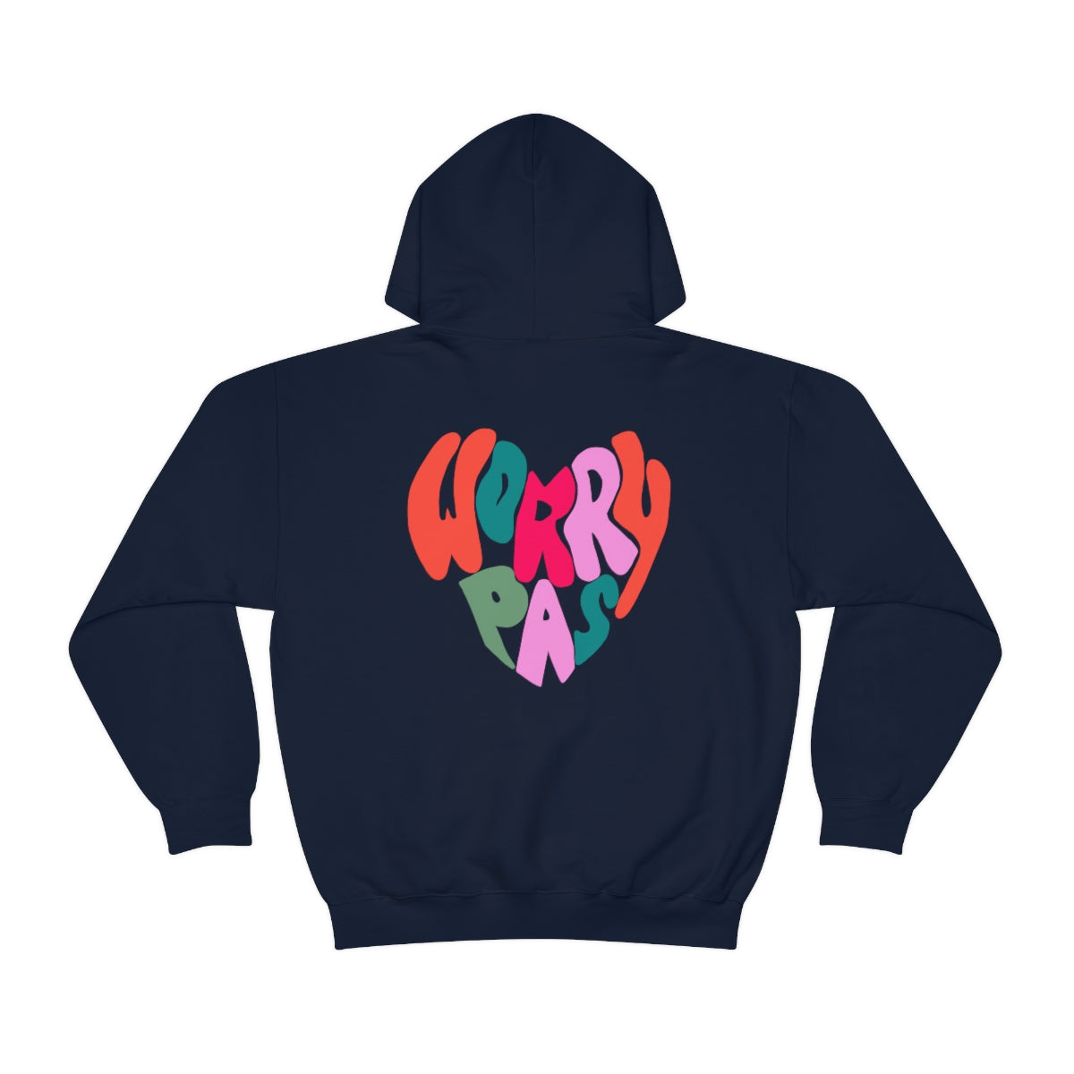 WORRY PAS HOODIE - UNISEX