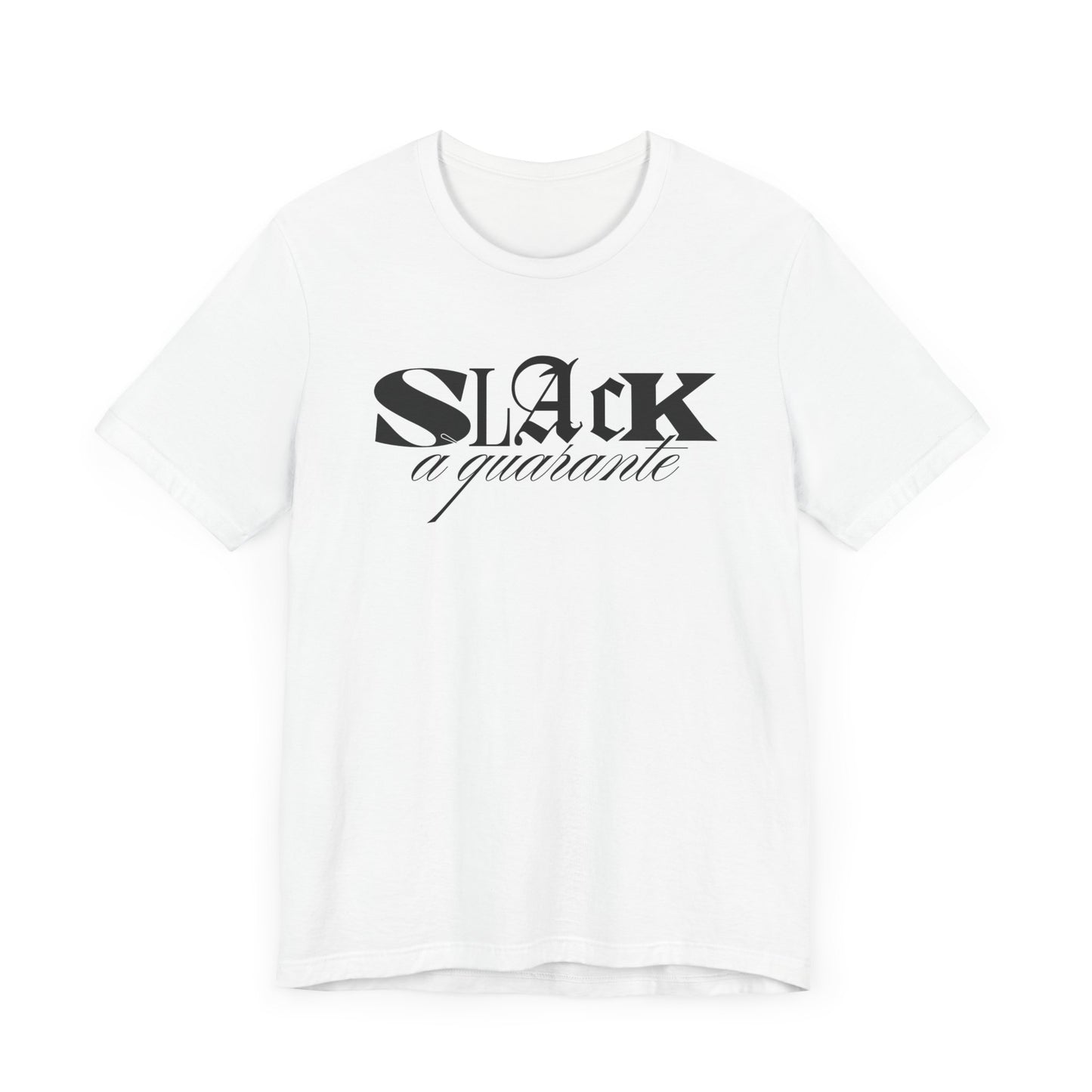 SLACK À QUARANTE - UNISEX