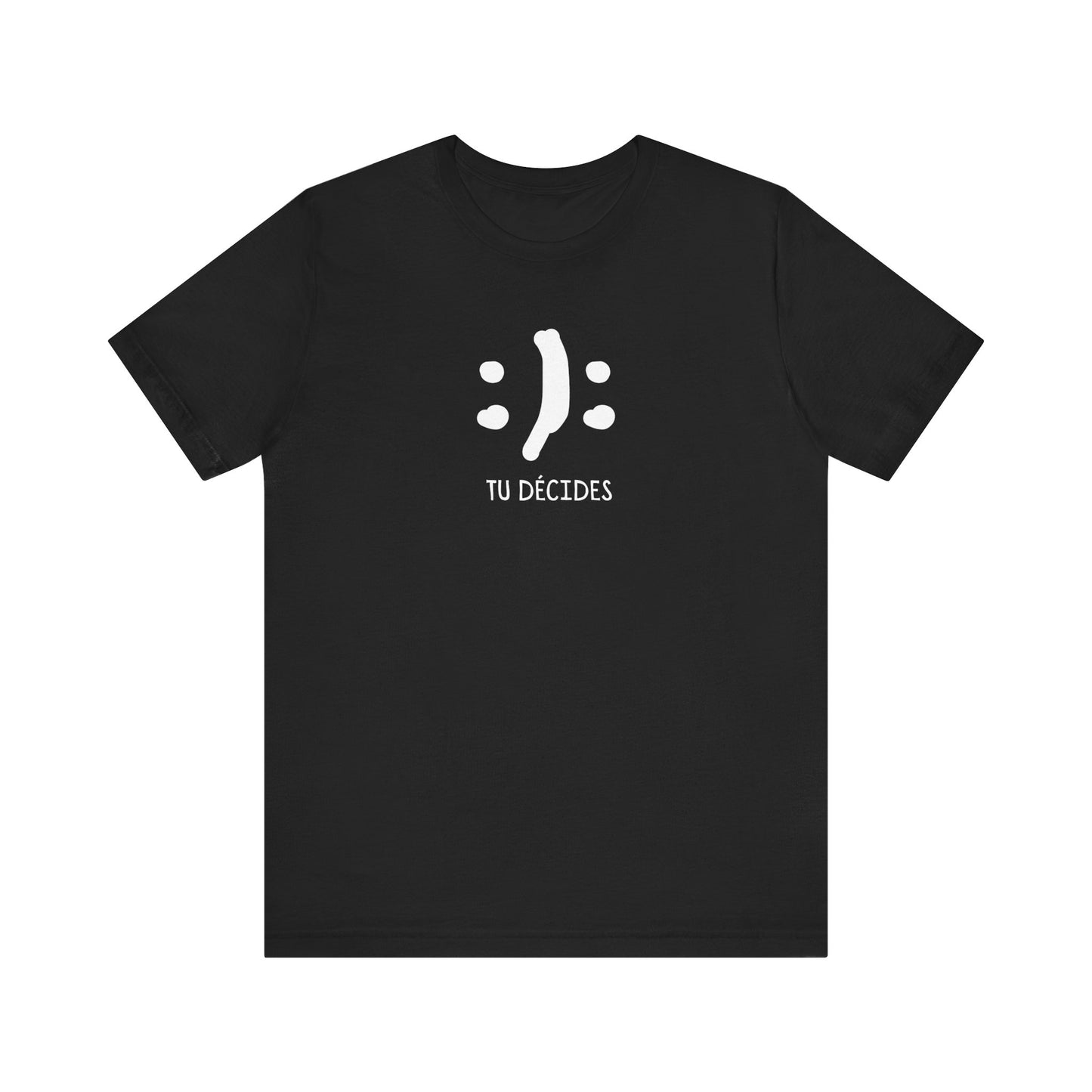 TU DÉCIDES - UNISEX