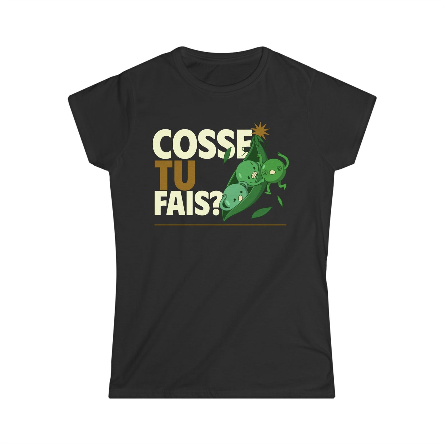 COSSE TU FAIS?- TSHIRT COUPE FÉMININE