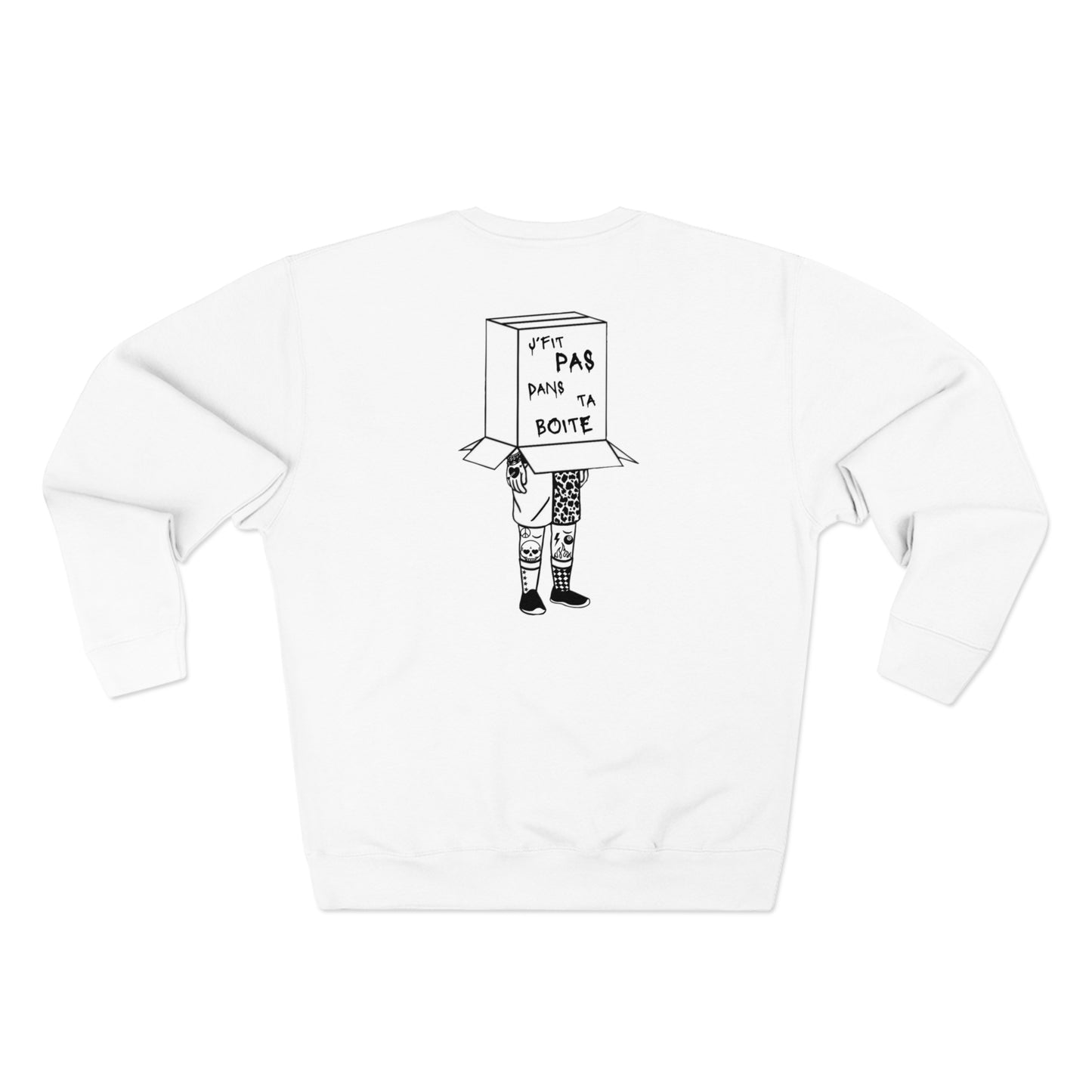 J'FIT PAS DANS TA BOITE !  Crewneck Sweatshirt