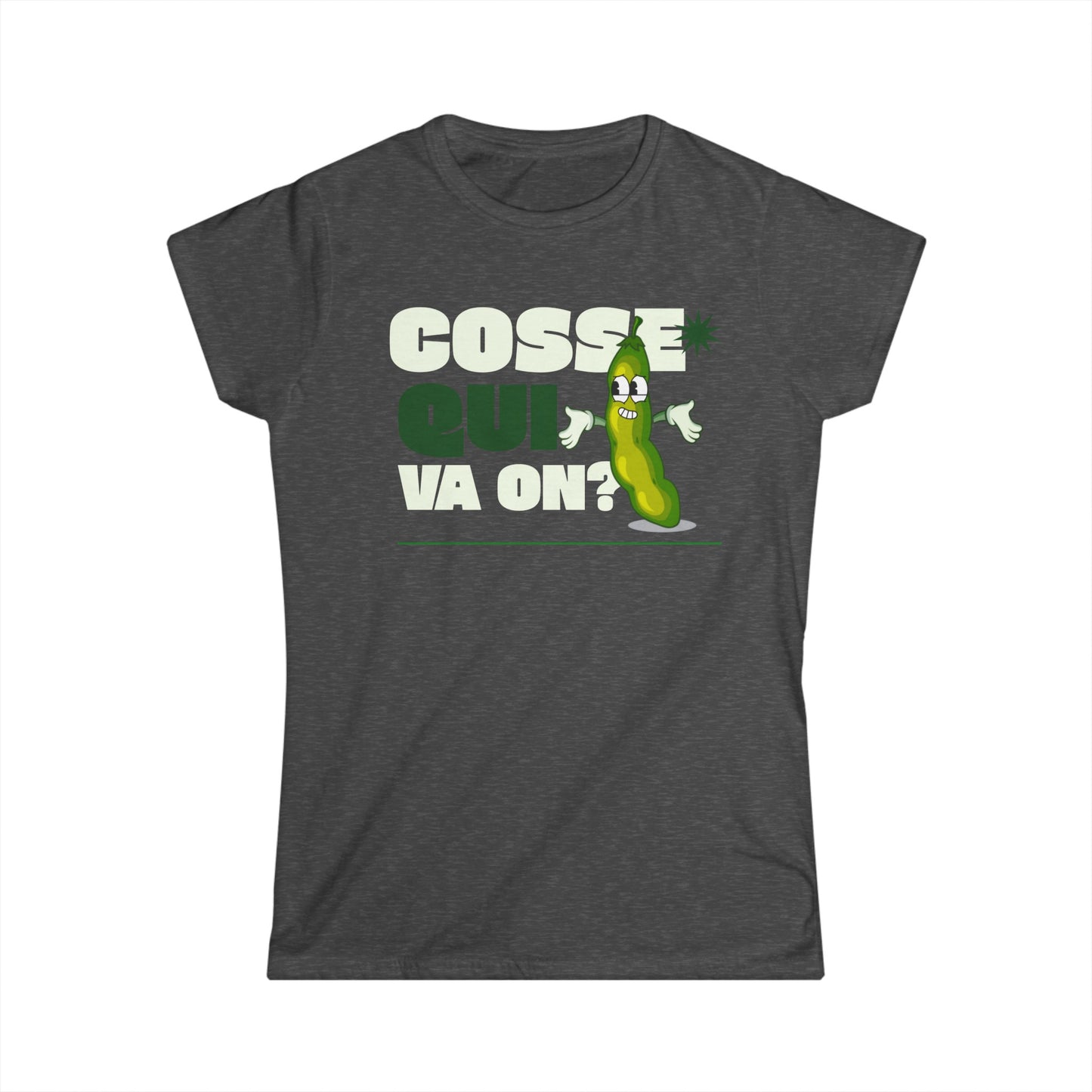 COSSE QUI VA ON ? - TSHIRT COUPE FÉMININE