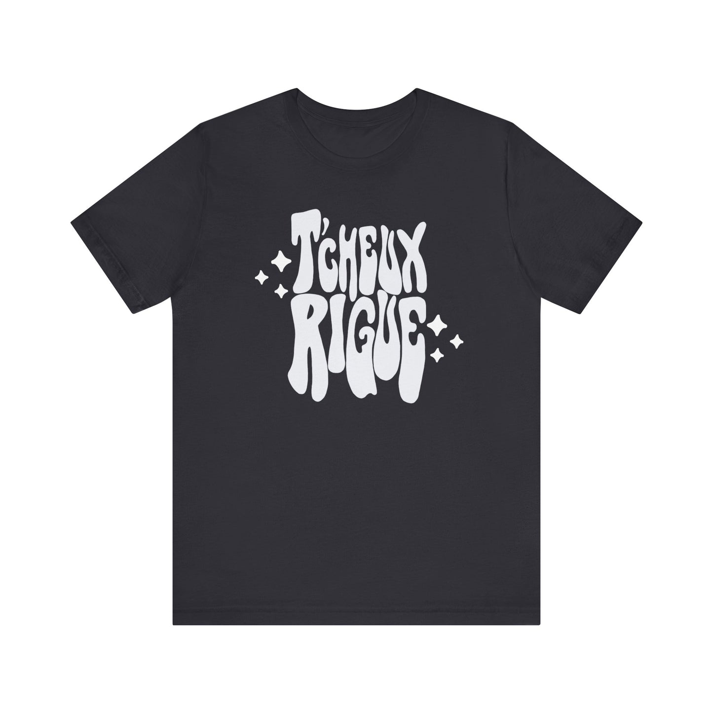 T'CHEUX RIGUE (lettre blanche)- TSHIRT UNISEXE