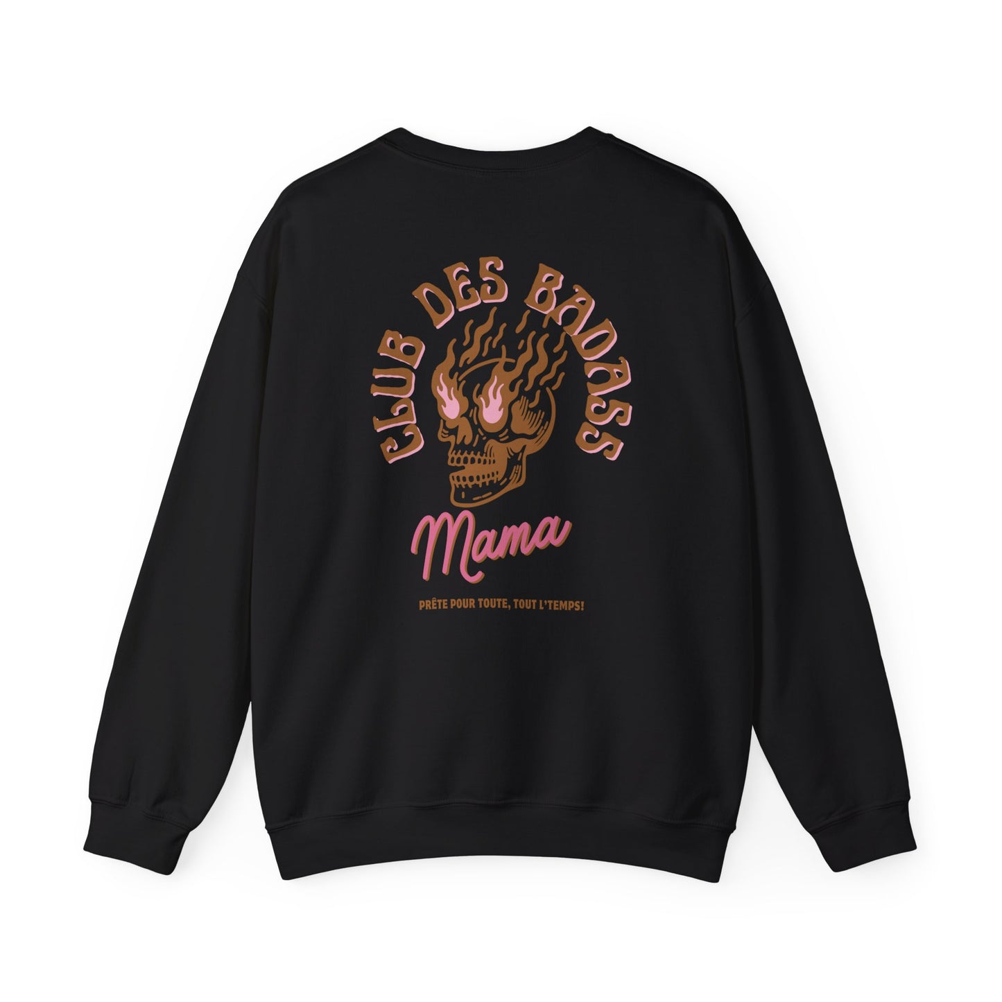 CLUB DES BADASS MAMA-  SWEATSHIRT UNISEXE