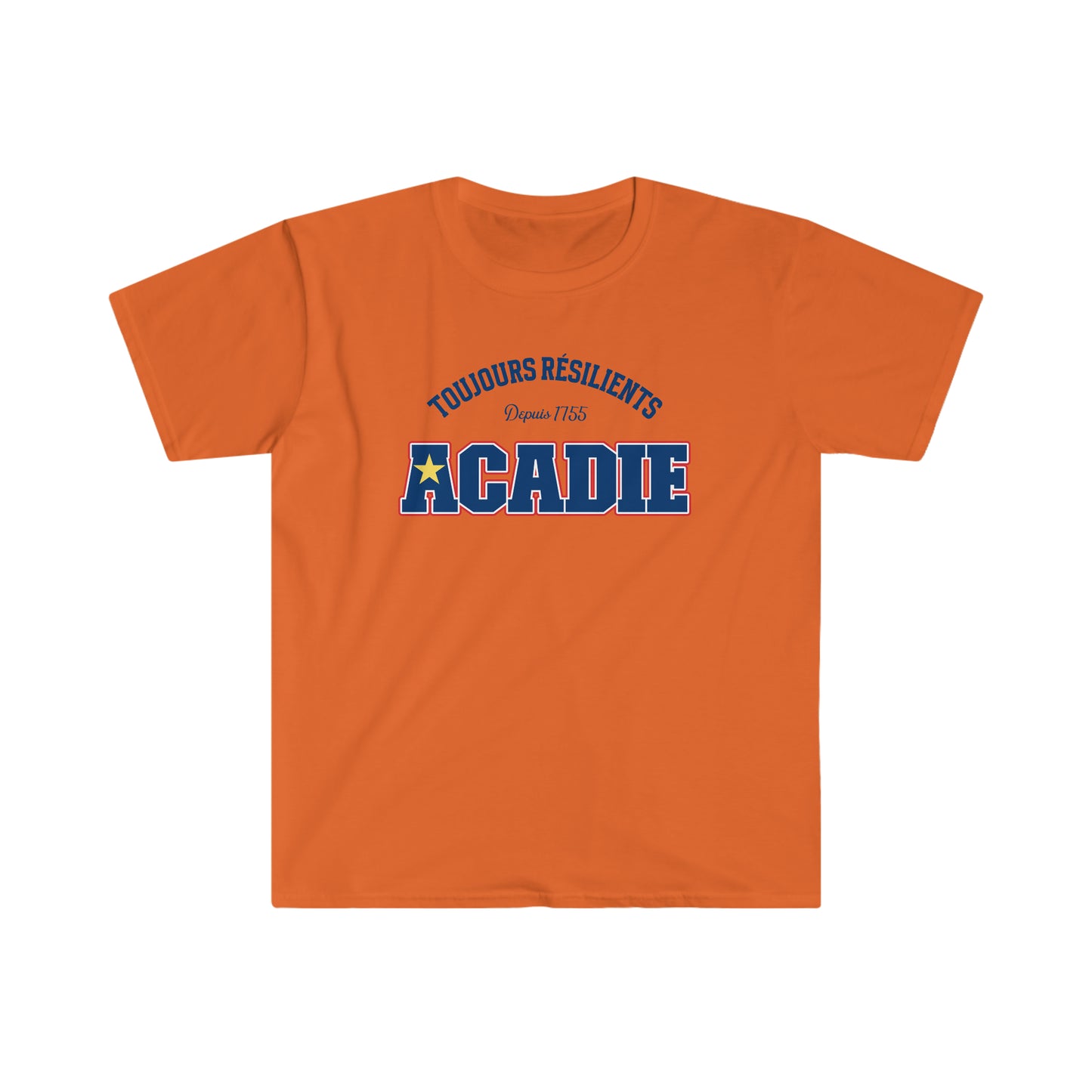 TOUJOURS RÉSILIENTS, ACADIE T-SHIRT UNISEXE