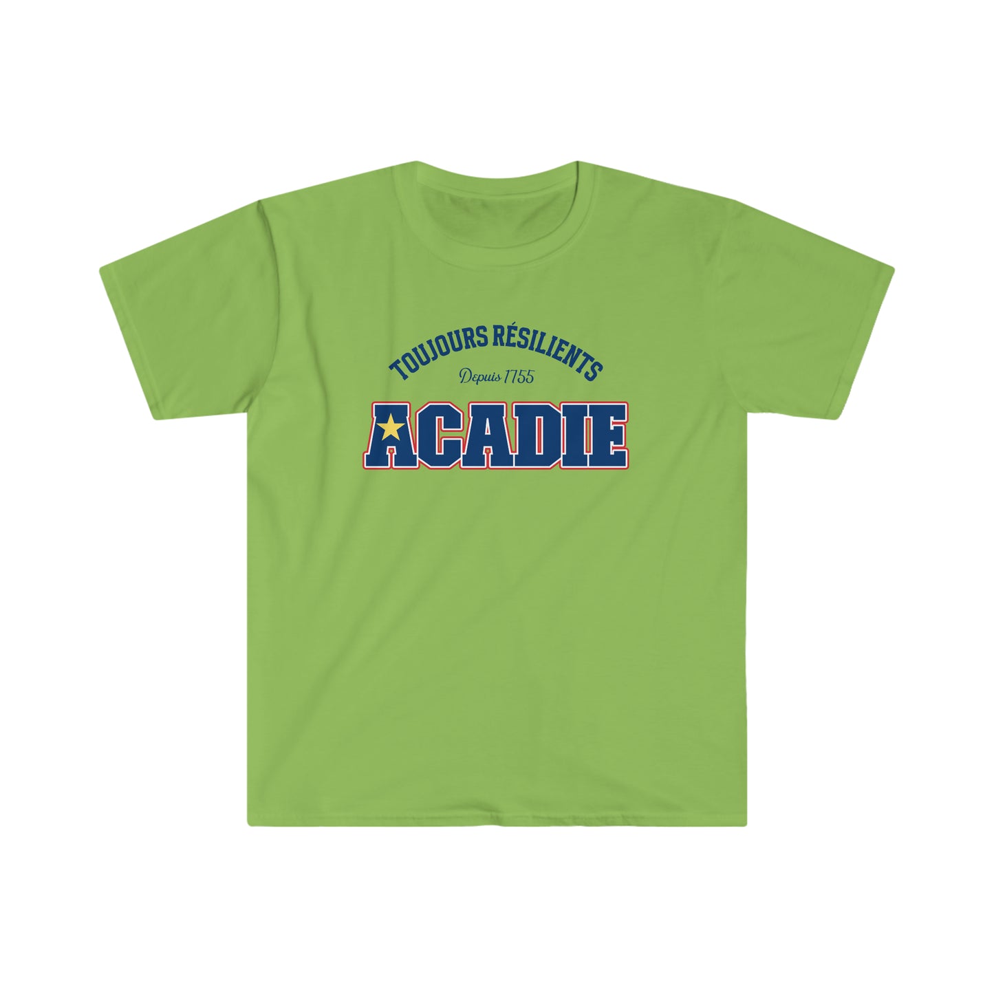 TOUJOURS RÉSILIENTS, ACADIE T-SHIRT UNISEXE