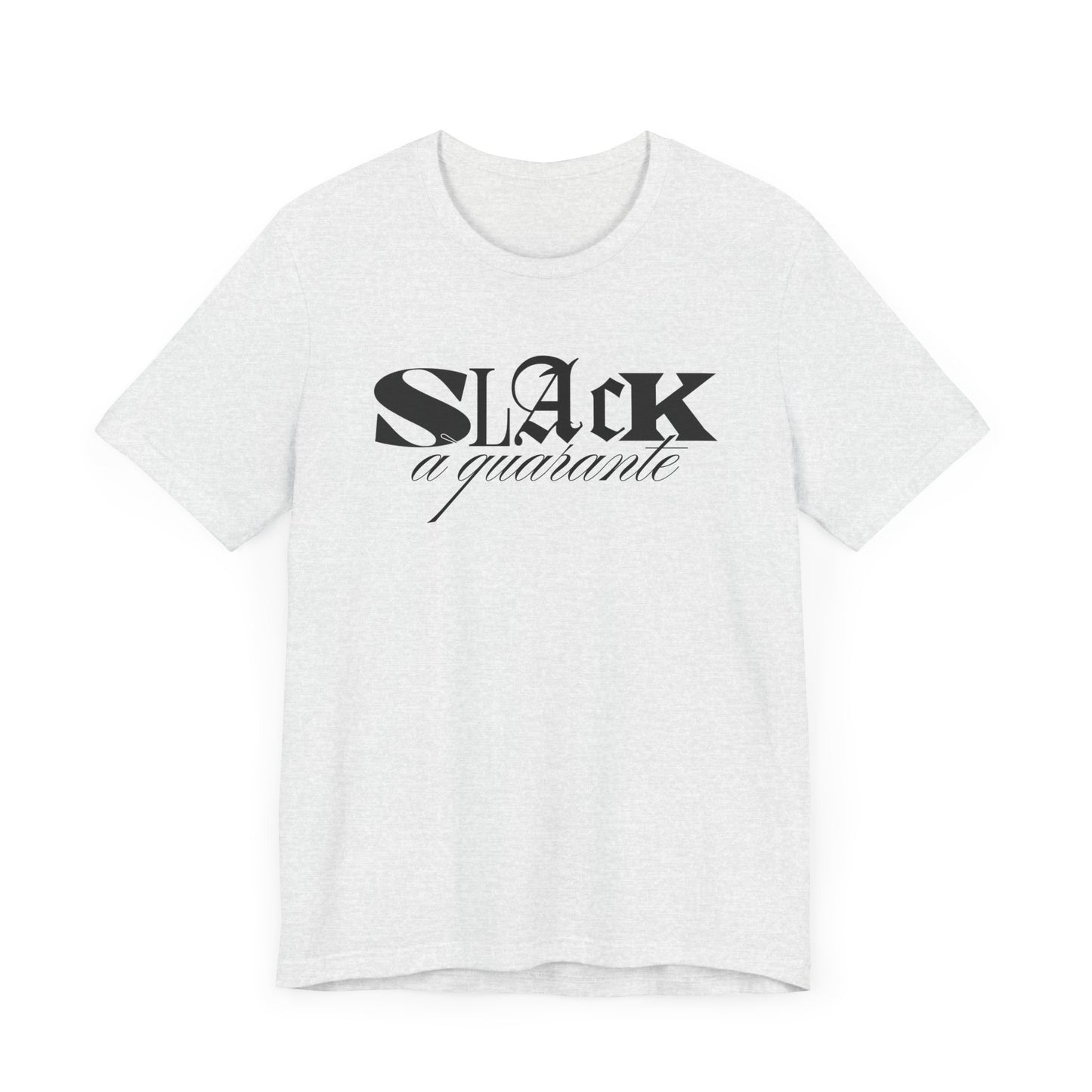 SLACK À QUARANTE - UNISEX