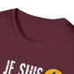 JE SUIS MODÉRATION!  T-SHIRT UNISEXE