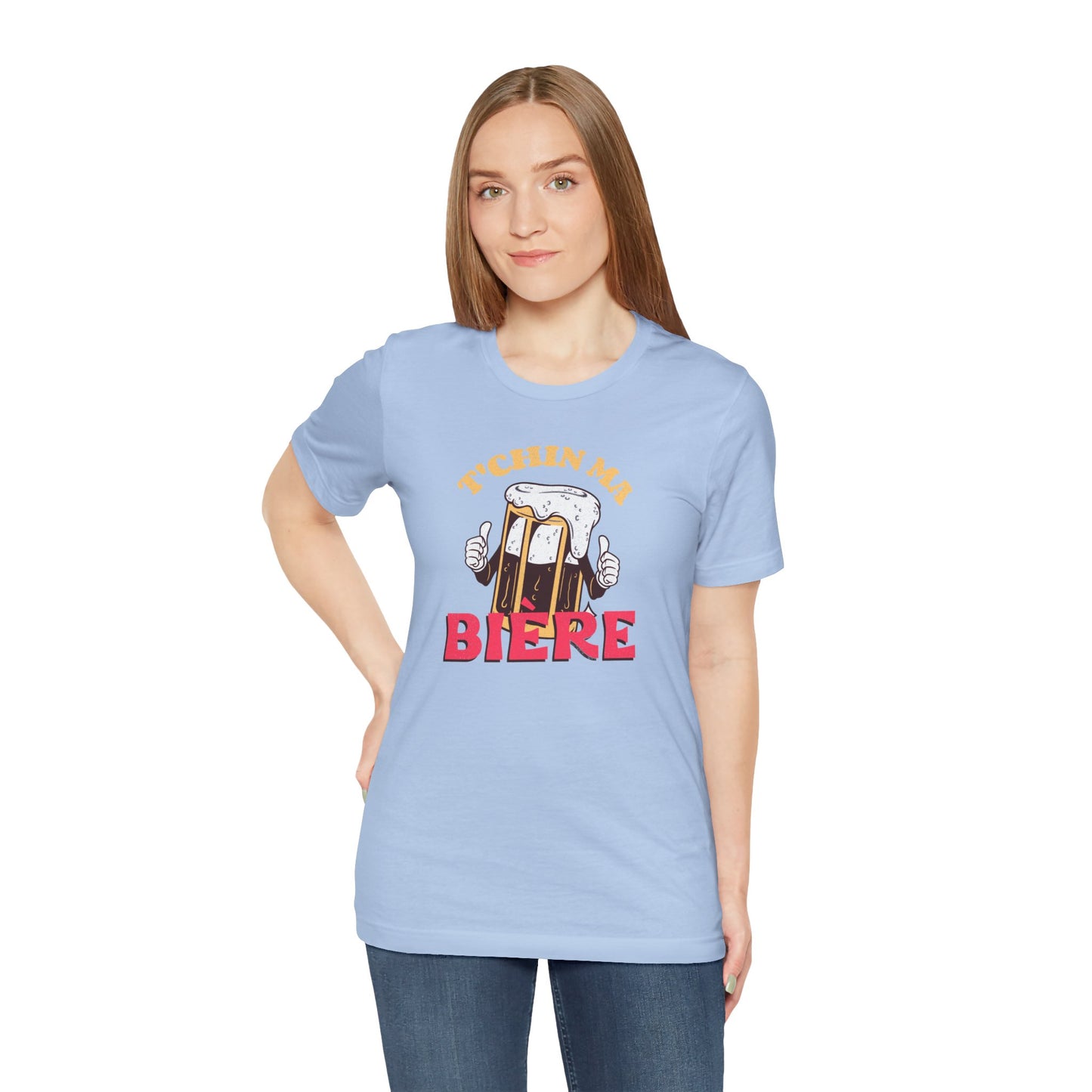 T'CHIN MA BIÈRE  T-SHIRT  UNISEX