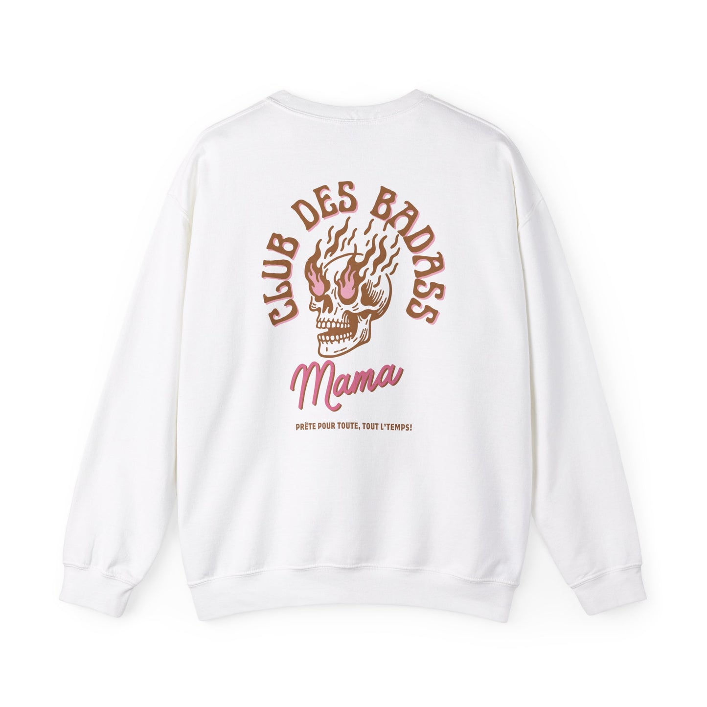 CLUB DES BADASS MAMA-  SWEATSHIRT UNISEXE