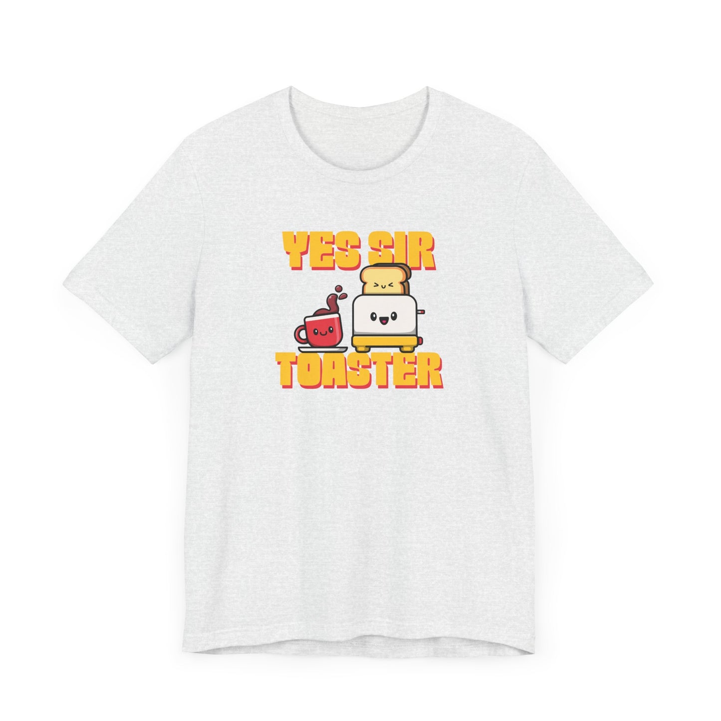 YES SIR TOASTER- T-SHIRT UNISEXE