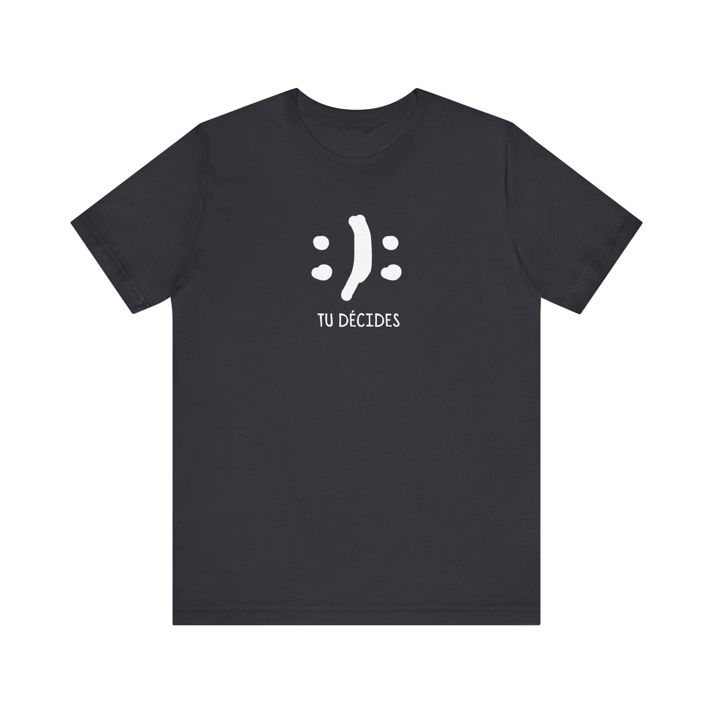 TU DÉCIDES - UNISEX