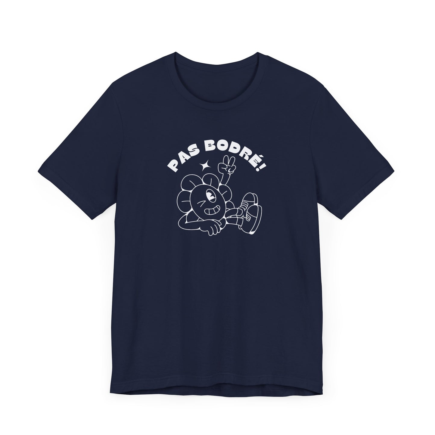 PAS BODRÉ! - UNISEX