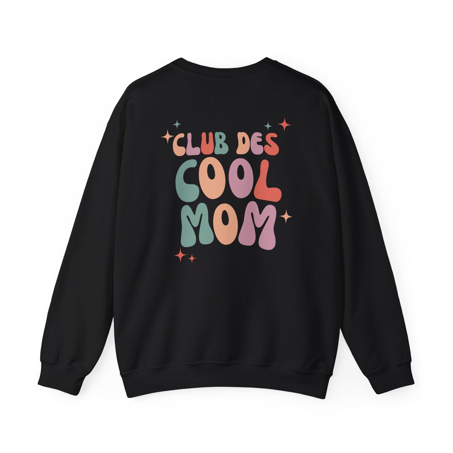 CLUB DES COOL MOM-  SWEATSHIRT UNISEXE