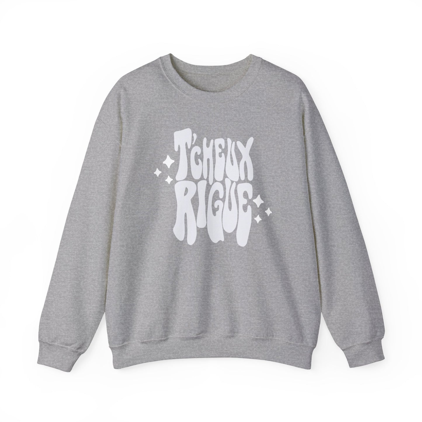 T'CHEUX RIGUE (lettre blanche) SWEATSHIRT UNISEXE