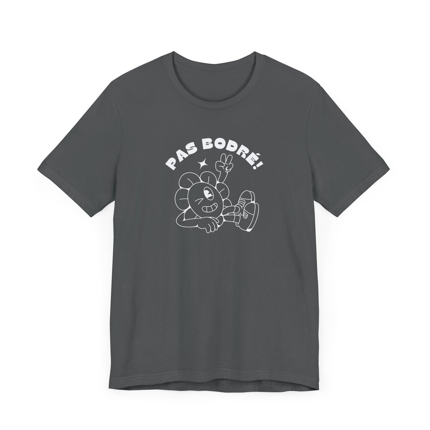 PAS BODRÉ! - UNISEX