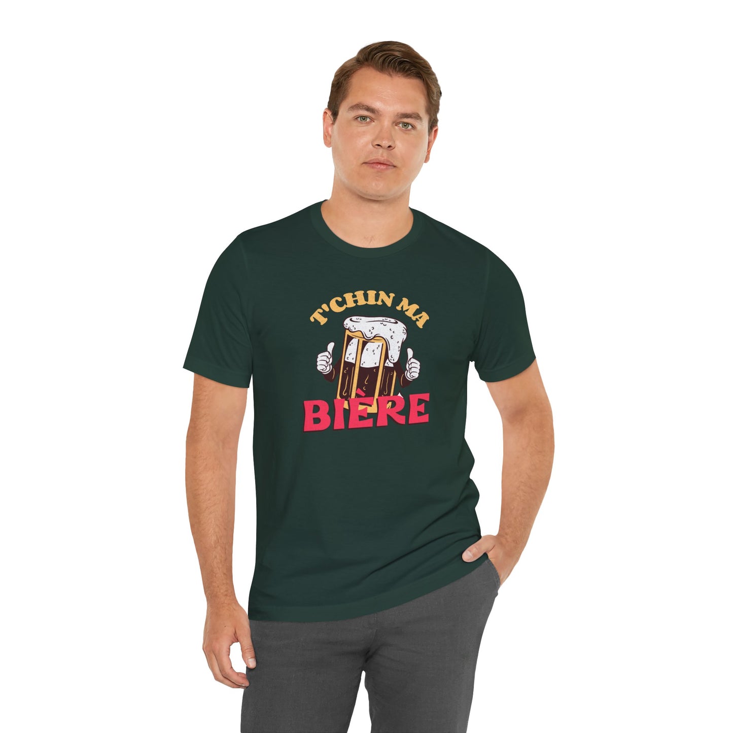 T'CHIN MA BIÈRE  T-SHIRT  UNISEX