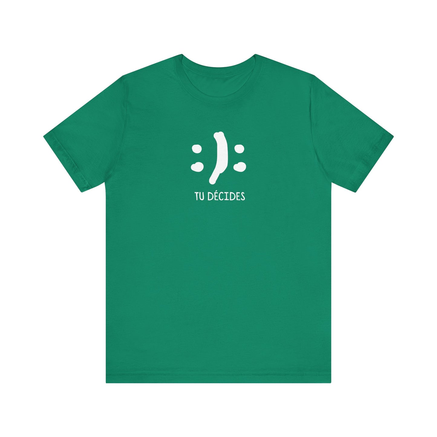 TU DÉCIDES - UNISEX