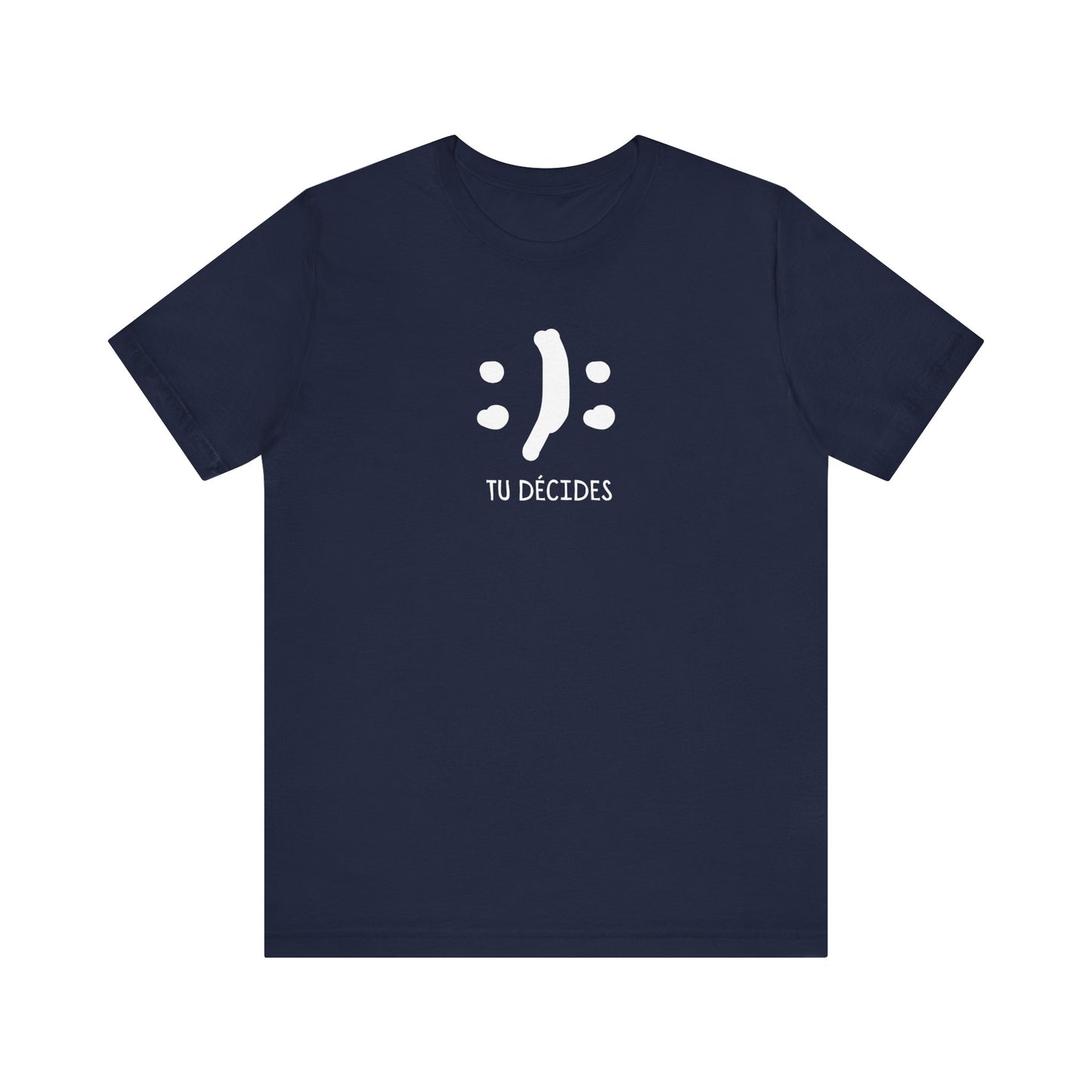 TU DÉCIDES - UNISEX