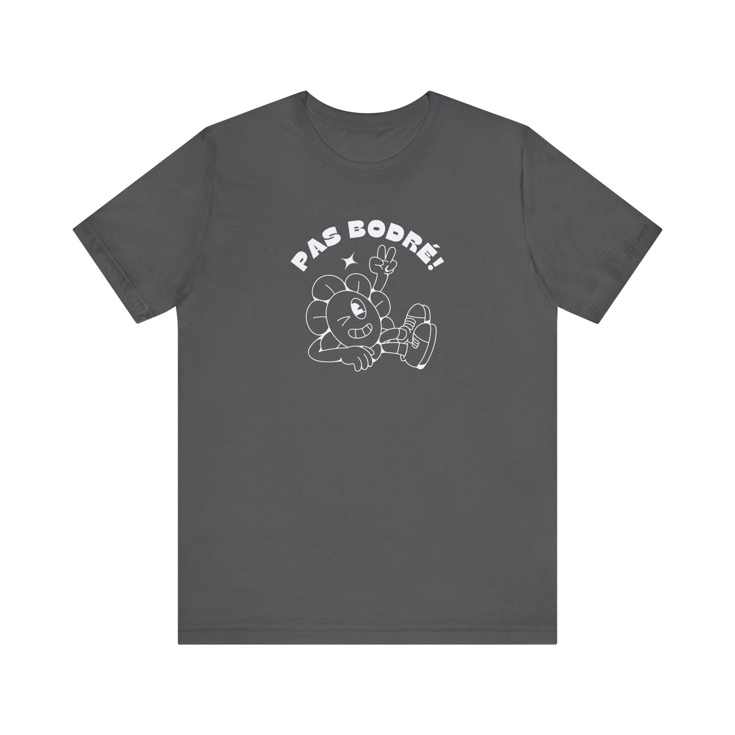 PAS BODRÉ! - UNISEX