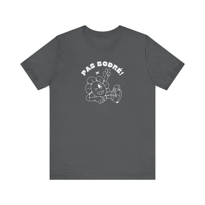 PAS BODRÉ! - UNISEX