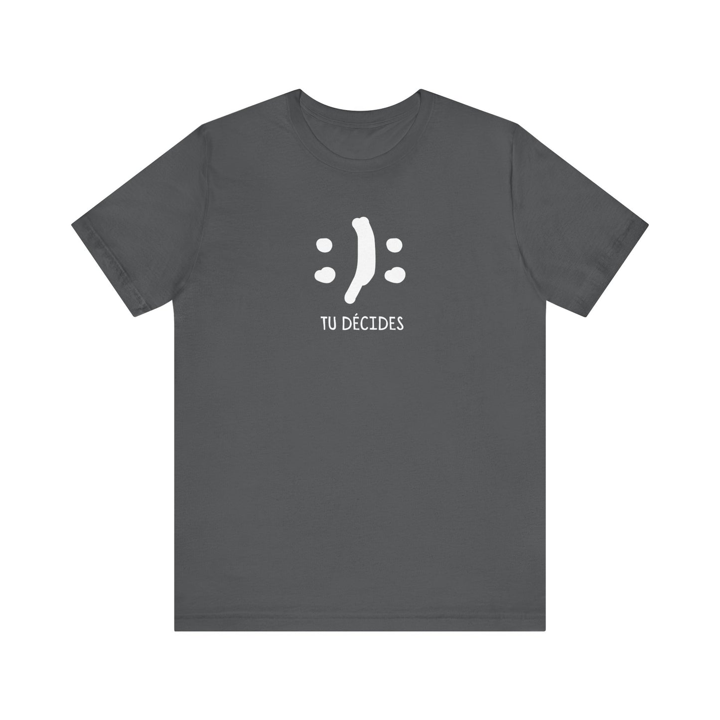 TU DÉCIDES - UNISEX