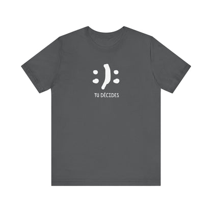 TU DÉCIDES - UNISEX