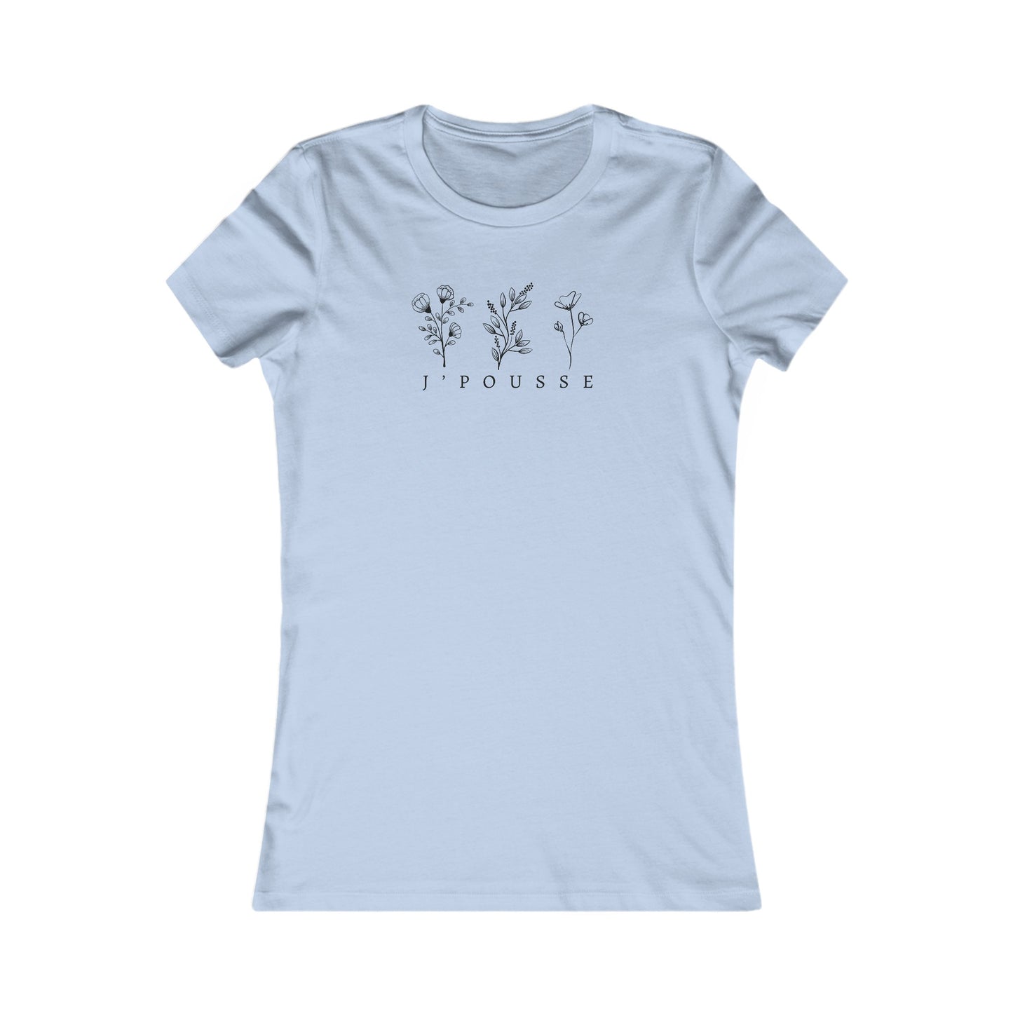 J'POUSSE - TSHIRT COUPE FÉMININE, UNISEXE