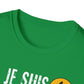 JE SUIS MODÉRATION!  T-SHIRT UNISEXE