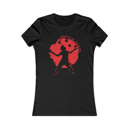 ARRÊTE DE JONGLER - TSHIRT COUPE FÉMININE, UNISEXE