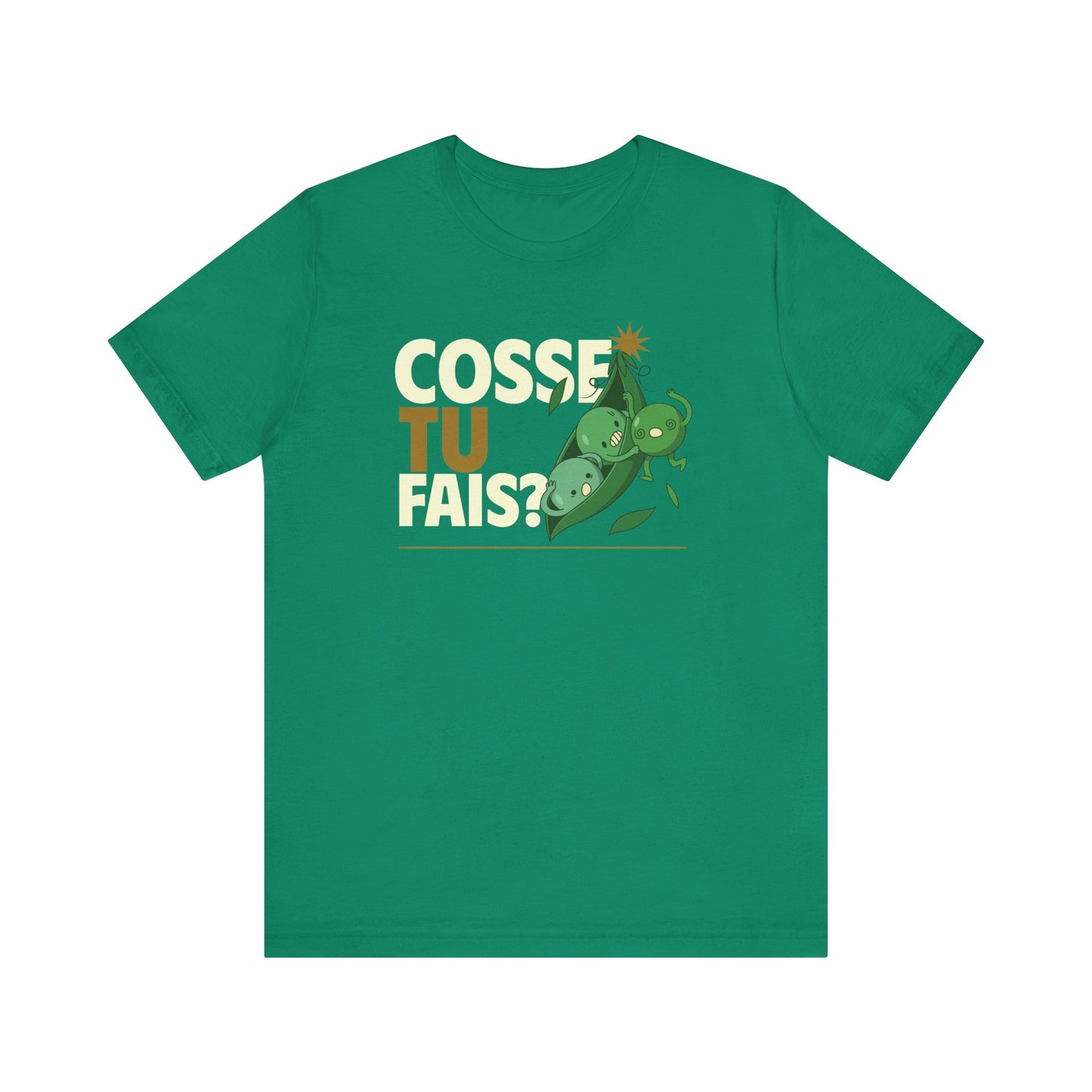 COSSE TU FAIS?  - TSHIRT UNISEXE