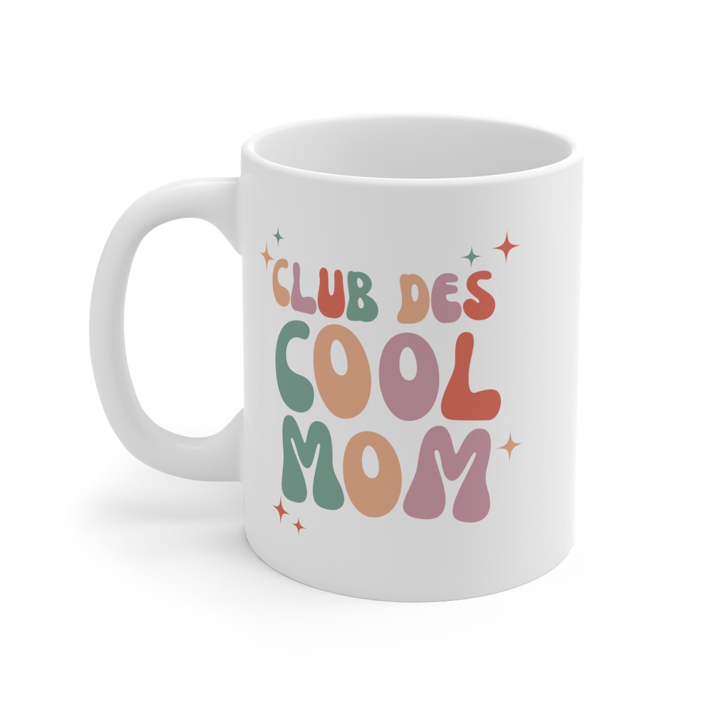 CLUB DES COOL MOM  - TASSE