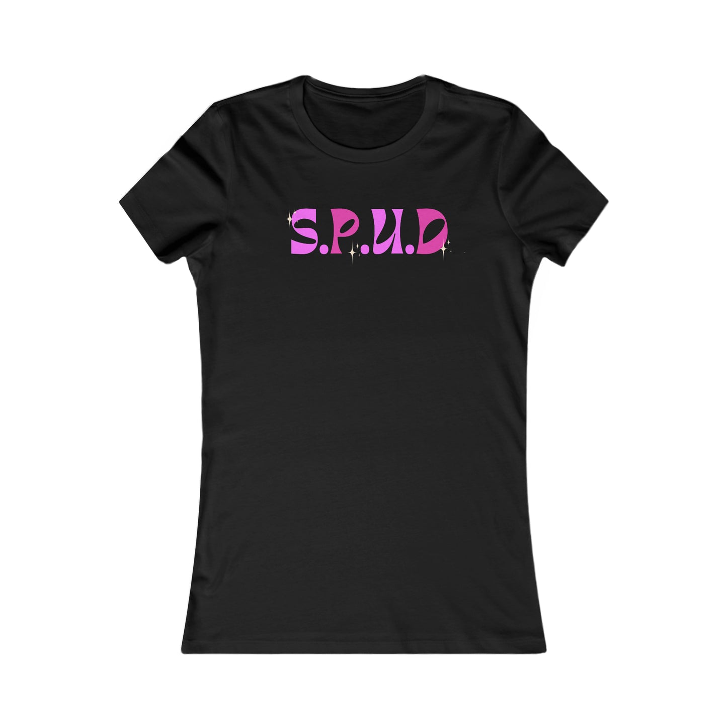 S.P.U.D (SOIS PAS UNE DOSE)  - TSHIRT COUPE FÉMININE, UNISEXE