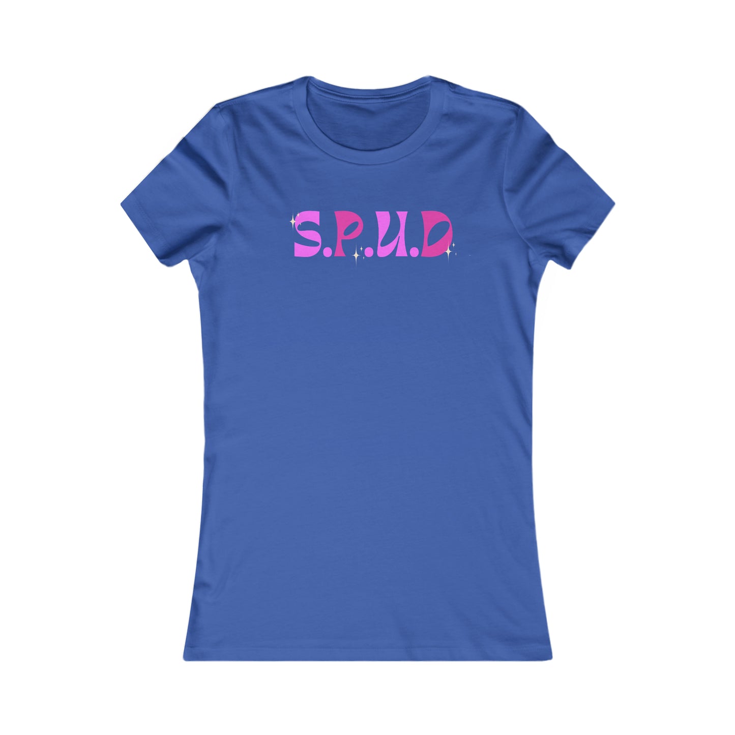 S.P.U.D (SOIS PAS UNE DOSE)  - TSHIRT COUPE FÉMININE, UNISEXE