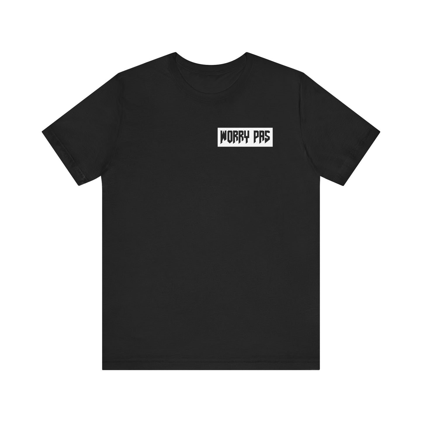 WORRY PAS- UNISEX