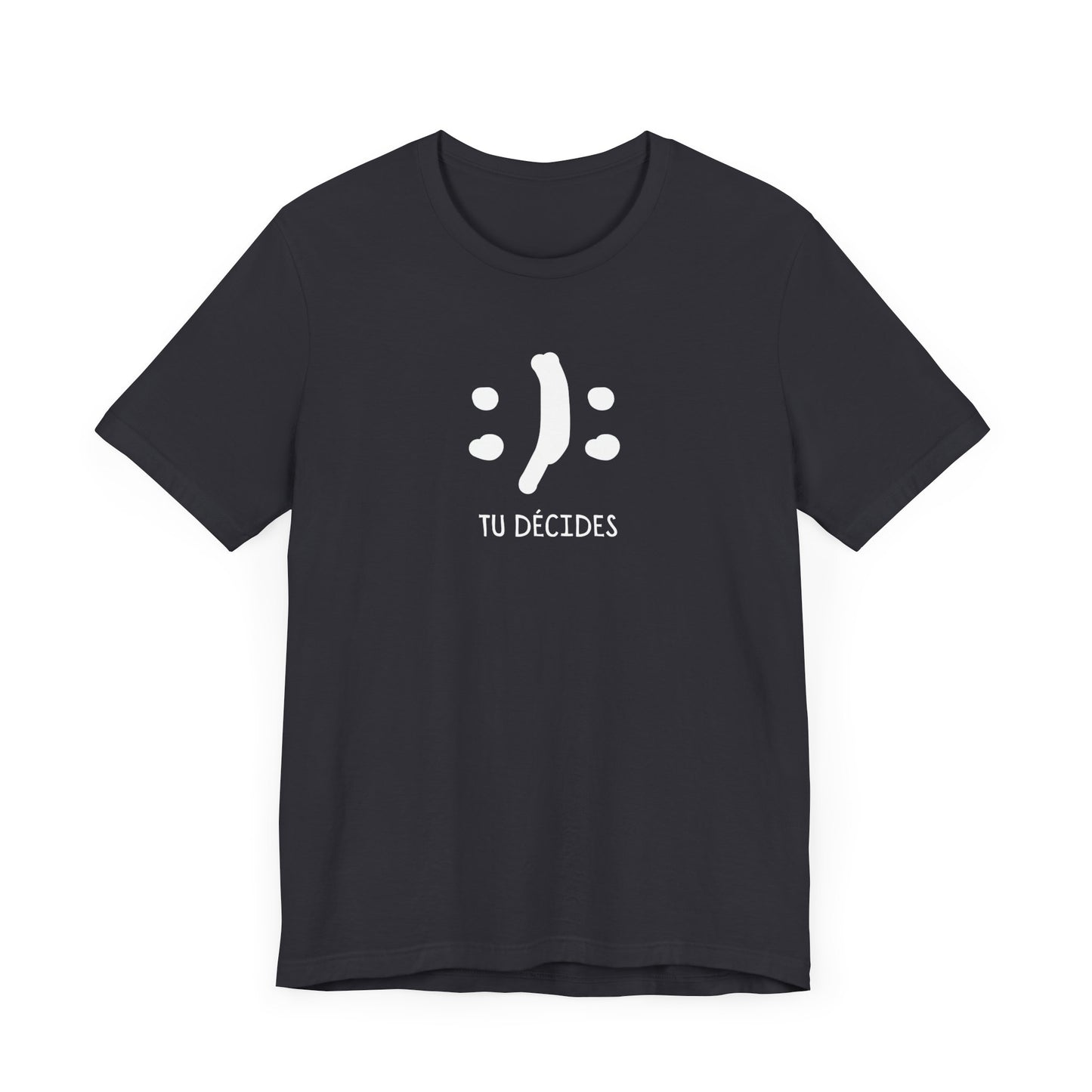 TU DÉCIDES - UNISEX