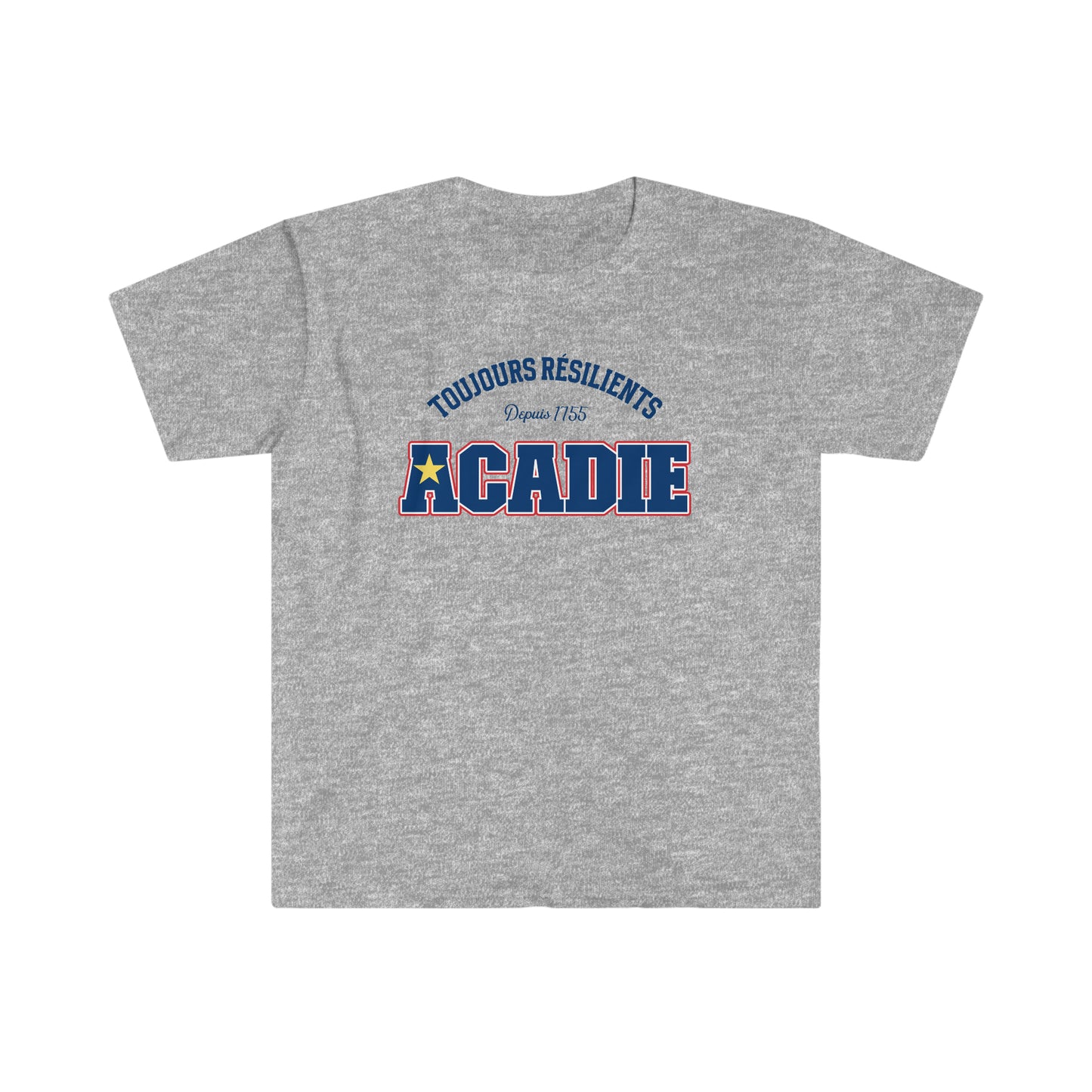 TOUJOURS RÉSILIENTS, ACADIE T-SHIRT UNISEXE