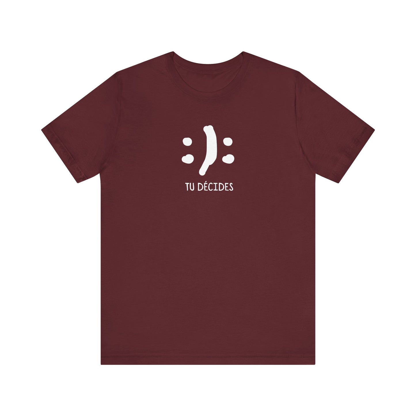 TU DÉCIDES - UNISEX