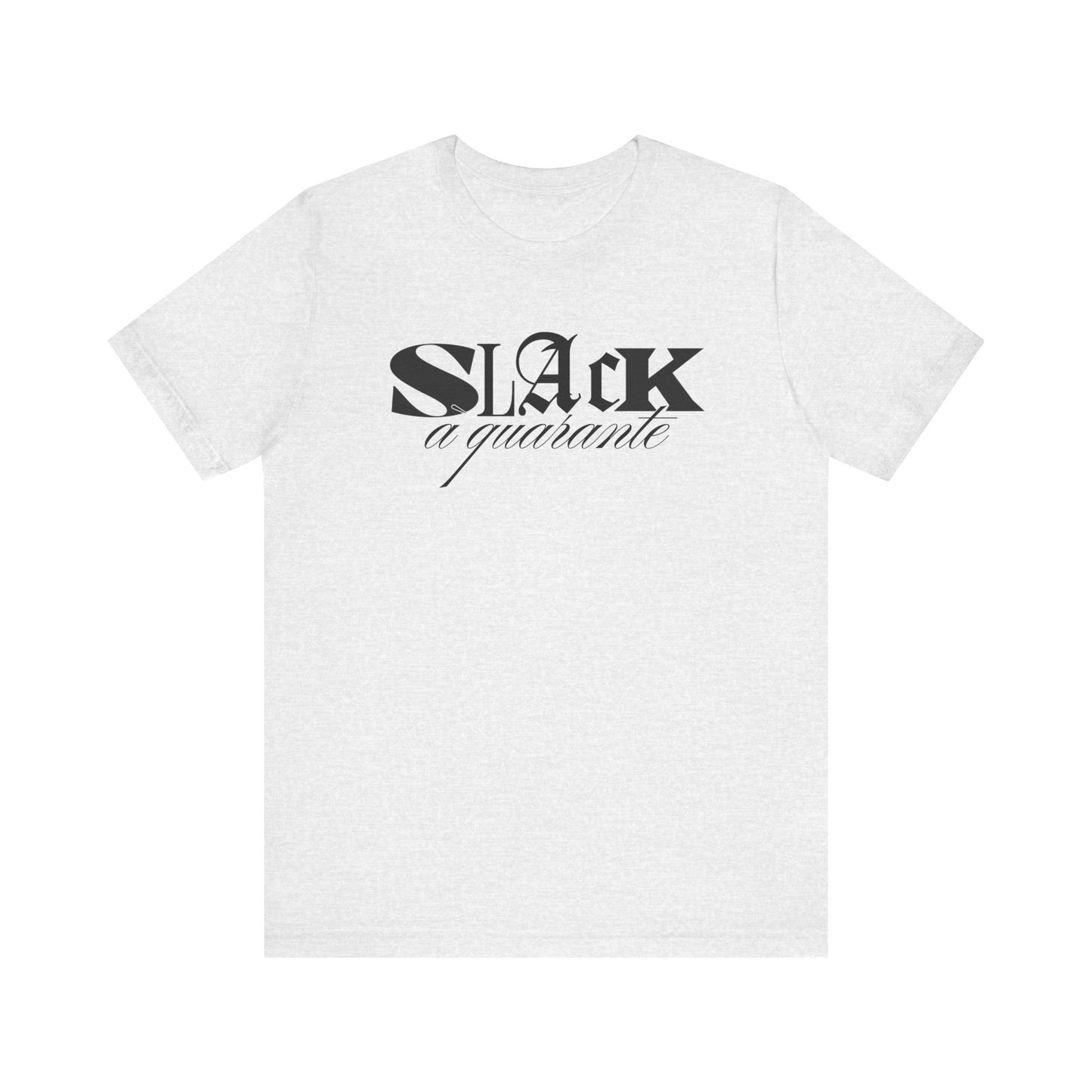 SLACK À QUARANTE - UNISEX