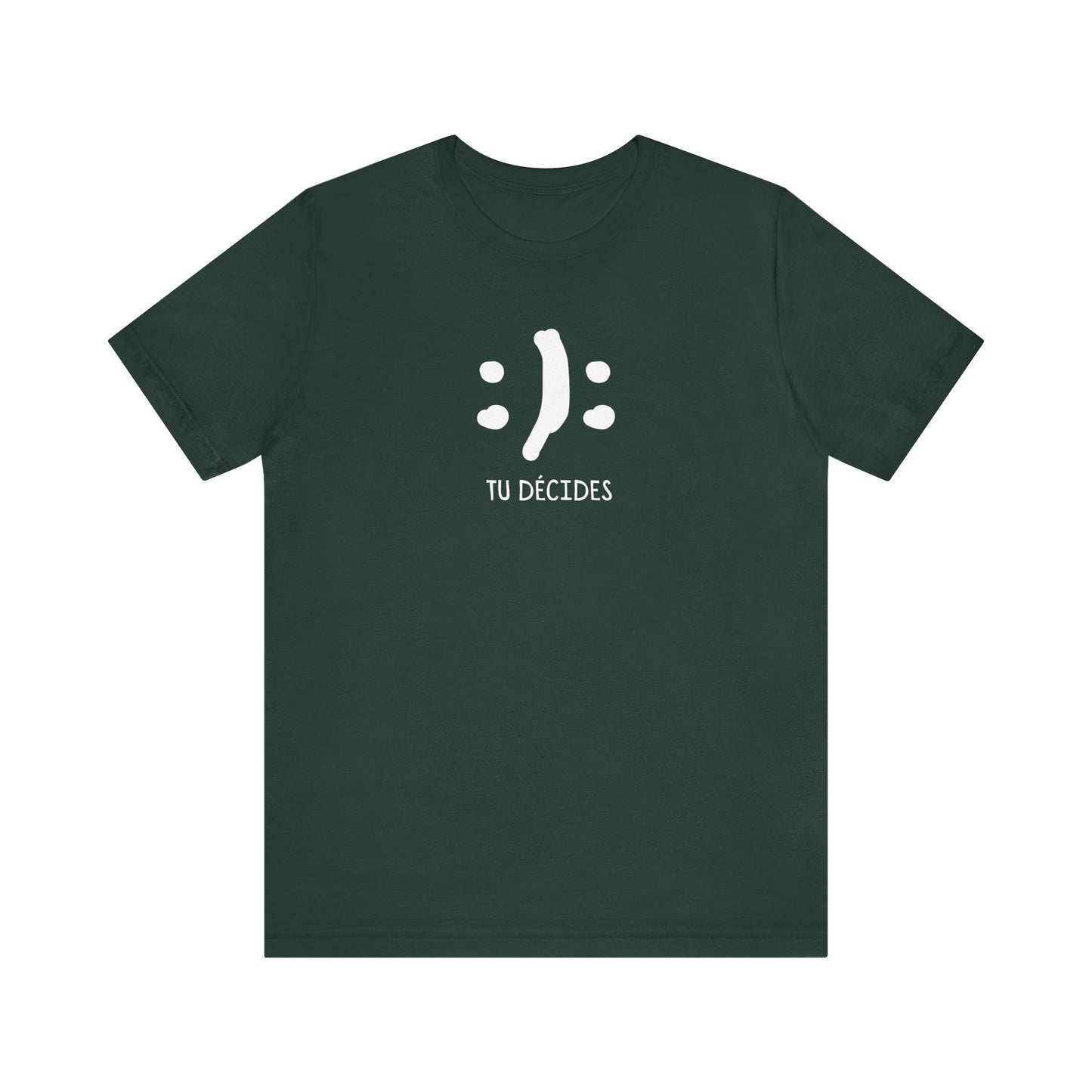 TU DÉCIDES - UNISEX
