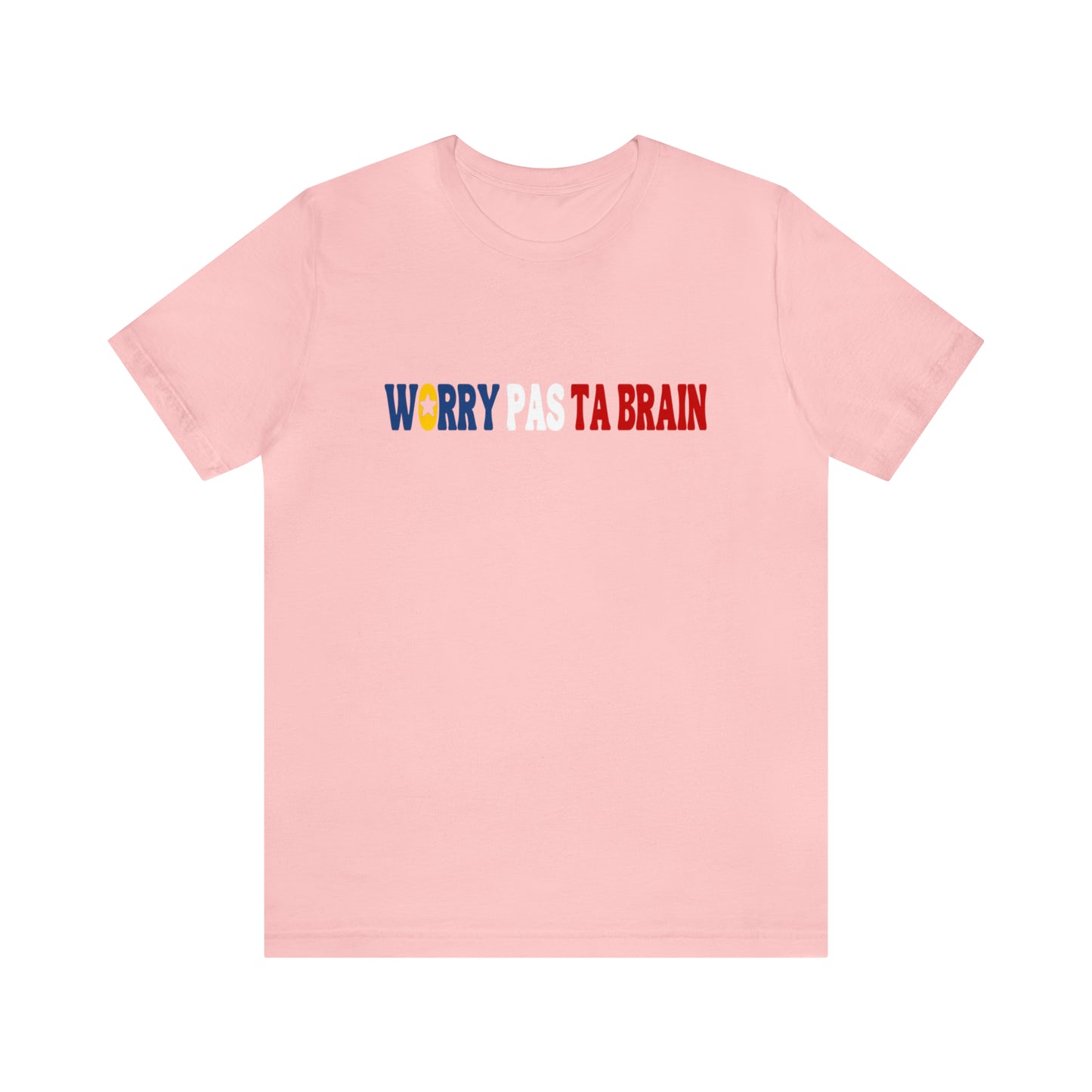 WORRY PAS TA BRAIN,  TSHIRT ACADIEN UNISEXE