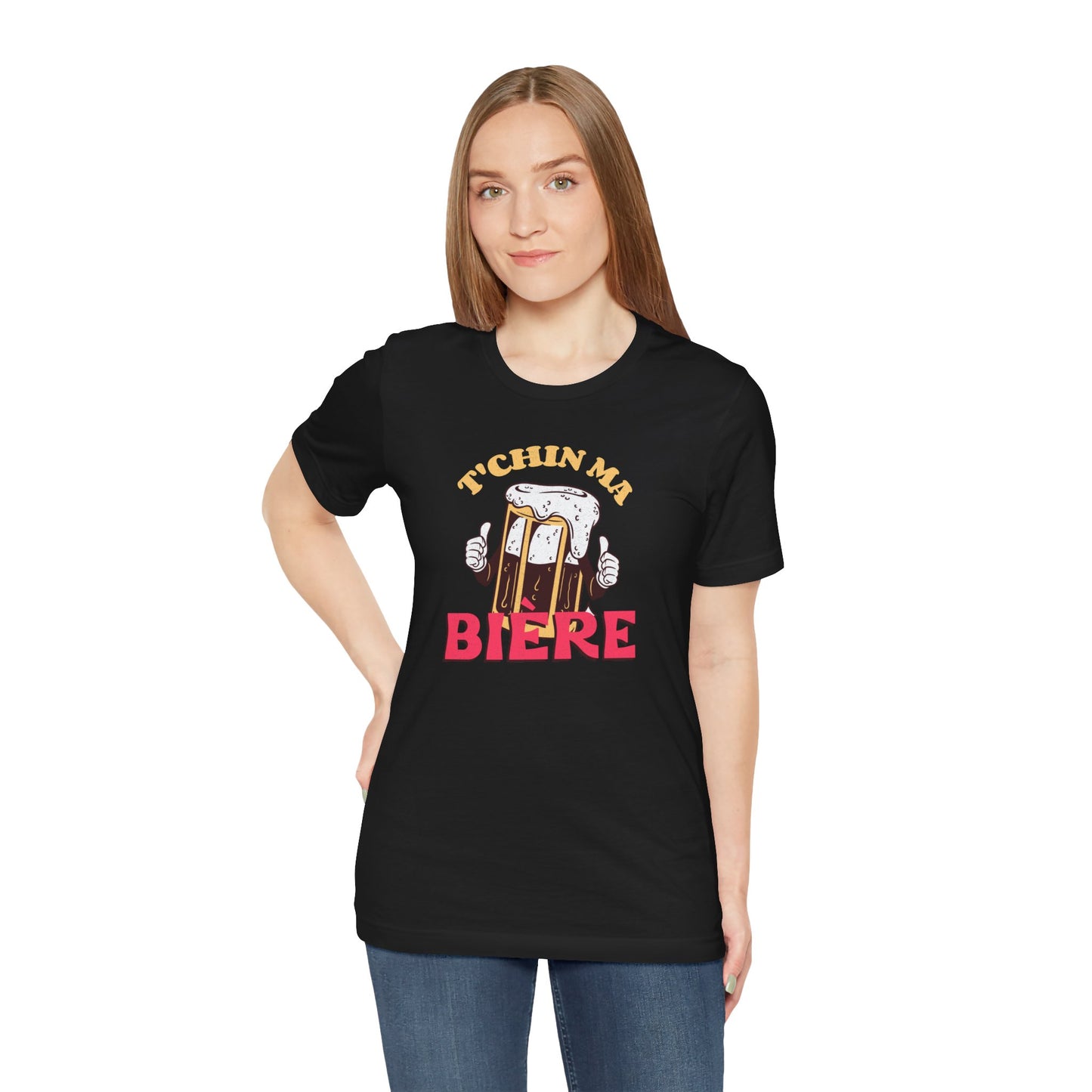 T'CHIN MA BIÈRE  T-SHIRT  UNISEX