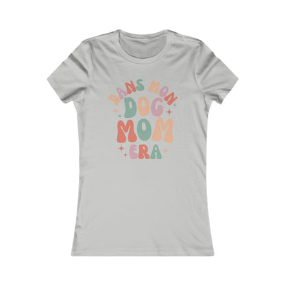 DANS MON DOG MOM ERA - TSHIRT COUPE FÉMININE, UNISEXE