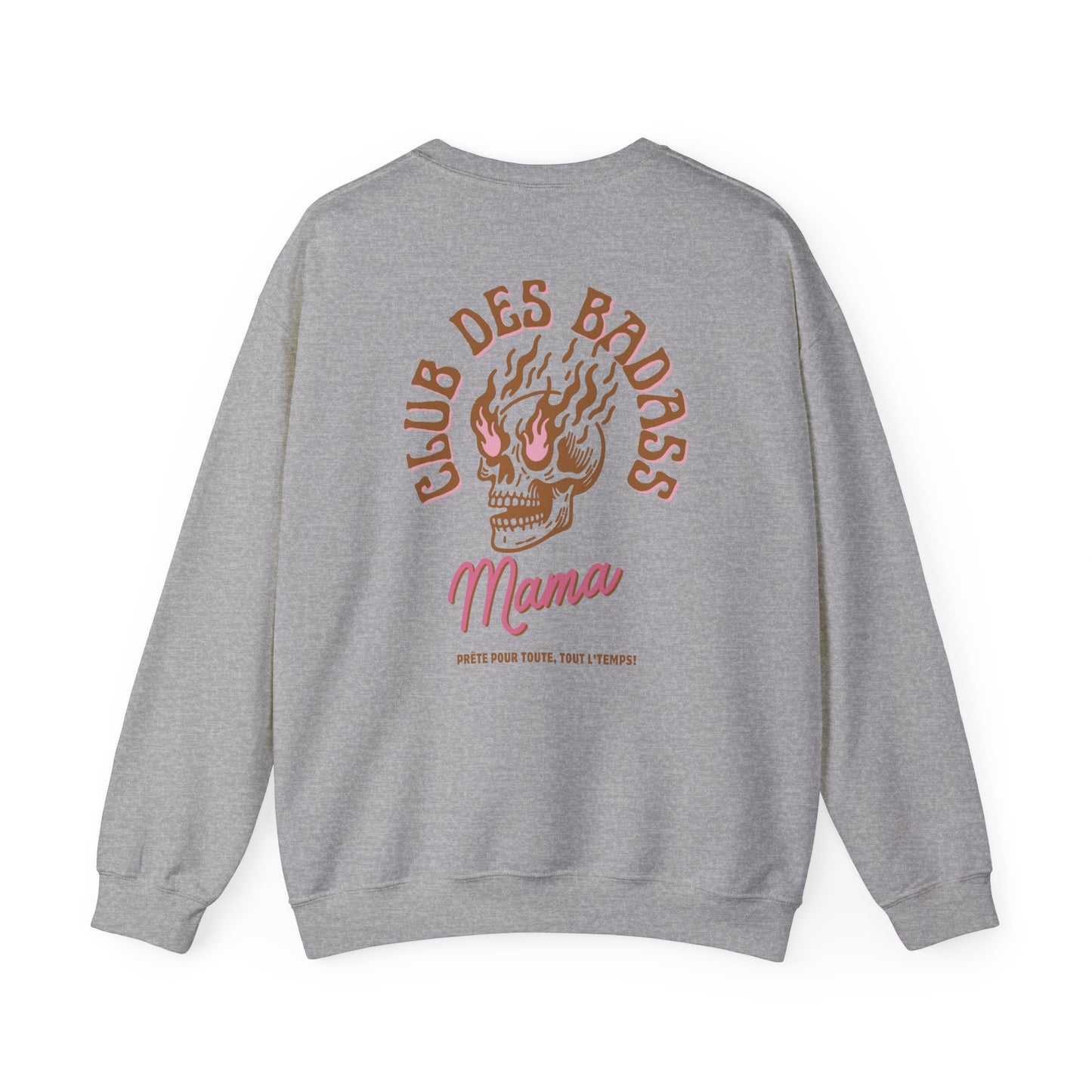 CLUB DES BADASS MAMA-  SWEATSHIRT UNISEXE