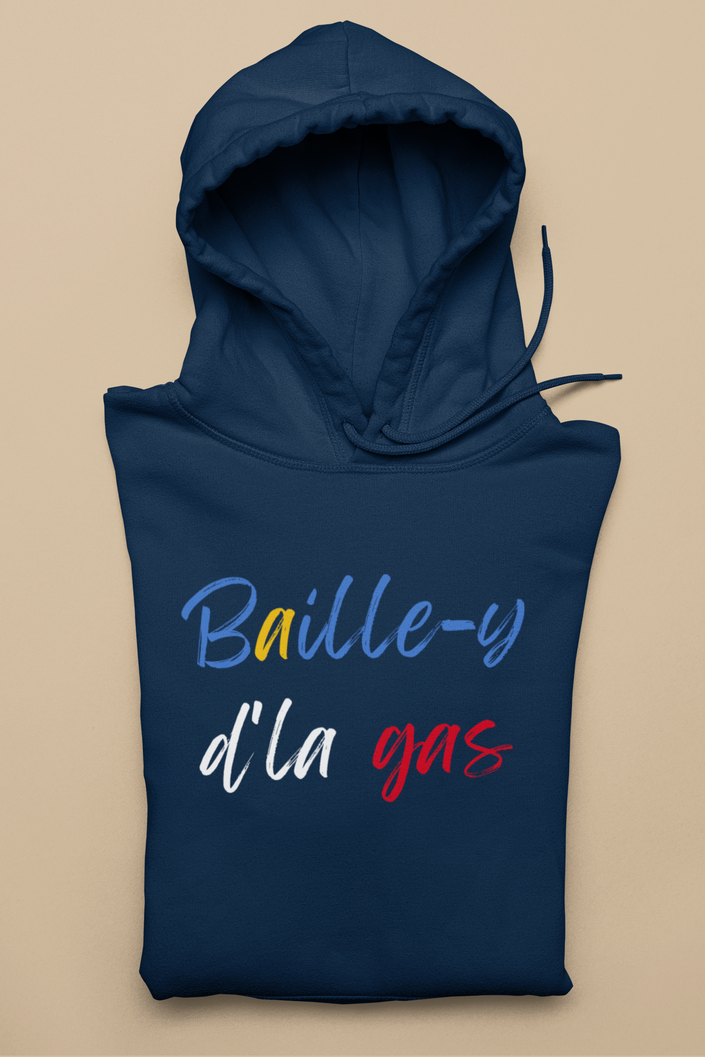 BAILLE-Y D'LA GAS   HOODIE - UNISEX